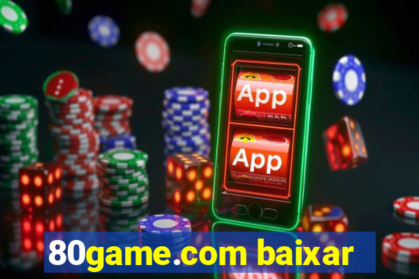80game.com baixar
